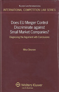 Cover of Does EC Merger Control Discriminate Against Small Companies ?