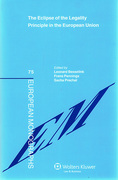 Cover of The Eclipse of the Legality Principle in the European Union