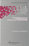 Cover of Confidentiality in International Commercial Arbitration