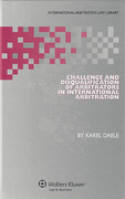 Cover of Challenge and Disqualification of Arbitrators in International Arbitration