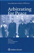 Cover of Arbitrating for Peace: How Arbitration Made A Difference