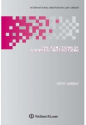 Cover of The Functions of Arbitral Institutions