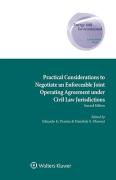Cover of Practical Considerations to Negotiate an Enforceable Joint Operating Agreement under Civil Law Jurisdictions