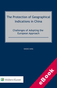 Cover of The Protection of Geographical Indications in China: Challenges of Adopting the European Approaches (eBook)