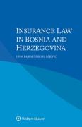 Cover of Insurance Law in Bosnia and Herzegovina