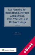 Cover of Tax Planning for International Mergers, Acquisitions, Joint Ventures and Restructurings (eBook)