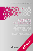 Cover of International Investment Law and the Law of the European Union: How Regionalism and Interregionalism Have Shaped the Relationship in the Post-Lisbon Era (eBook)