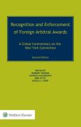 Cover of Recognition and Enforcement of Foreign Arbitral Awards: A Global Commentary on the New York Convention