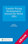 Cover of Transfer Pricing Developments Around the World 2024 (eBook)