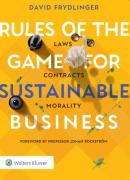 Cover of Rules of the Game for Sustainable Business: Laws, Contracts and Morality