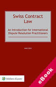 Cover of Swiss Contract Law: An Introduction for International Dispute Resolution Practitioners (eBook)