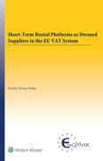 Cover of Short-Term Rental Platforms as Deemed Suppliers in the EU VAT System