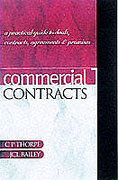 Cover of Commercial Contracts: A Practical Guide to Deals, Contracts, Agreements and Promises