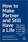 Cover of How to Make Partner and Still Have a Life