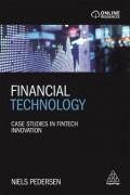 Cover of Financial Technology: Case Studies in Fintech Innovation