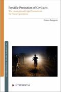 Cover of Forcible Protection of Civilians: The International Legal Framework for Peace Operations