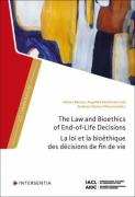 Cover of The Law and Bioethics of End-of-Life Decisions