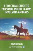 Cover of A Practical Guide to Personal Injury Claims Involving Animals