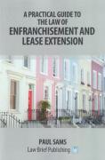 Cover of A Practical Guide to the Law of Enfranchisement and Lease Extension