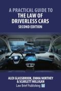 Cover of A Practical Guide to the Law of Driverless Cars