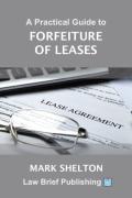 Cover of A Practical Guide to Forfeiture of Leases