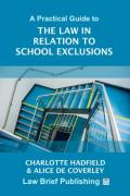 Cover of A Practical Guide to the Law in Relation to School Exclusions