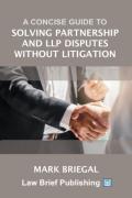 Cover of A Practical Guide to Solving Partnership and LLP Disputes Without Litigation
