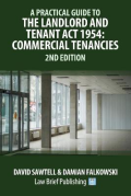 Cover of A Practical Guide to the Landlord and Tenant Act 1954: Commercial Tenancies