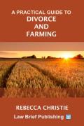 Cover of A Practical Guide to Divorce and Farming