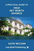 Cover of A Practical Guide to High Net Worth Divorce