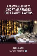 Cover of A Practical Guide to Short Marriages for Family Lawyers