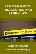 Cover of A Practical Guide to Immigration and Family Law