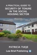 Cover of A Practical Guide to Security of Tenure in the Social Housing Sector