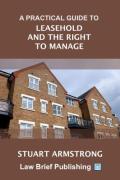 Cover of A Practical Guide to Leasehold and the Right to Manage