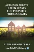Cover of A Practical Guide to Green Leases for Property Professionals