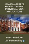 Cover of A Practical Guide to High Potential Individual Visa Applications