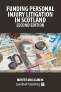 Cover of Funding Personal Injury Litigation in Scotland