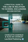 Cover of A Practical Guide to the Law in Relation to School Exclusions