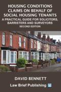 Cover of Housing Conditions Claims on Behalf of Social Housing Tenants: A Practical Guide for Solicitors, Barristers and Surveyors