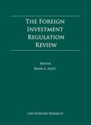 Cover of The Foreign Investment Regulation Review