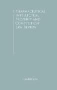 Cover of The Pharmaceutical Intellectual Property and Competition Law Review