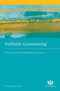 Cover of Profitable Conveyancing: A Practical Guide for Residential Conveyancers