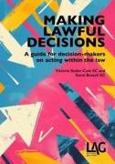 Cover of Making Lawful Decisions: a guide for decision-makers on acting within the law