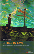 Cover of Ethics in Law: Lawyers' Responsibility and Accountability in Australia 