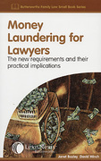 Cover of Money Laundering for Lawyers: The New Requirements and their Practical Implications