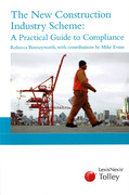Cover of The New Construction Industry Scheme: A Practical Guide to Compliance