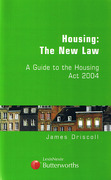 Cover of Housing: The New Law: A Practical Guide to the Housing Act 2004