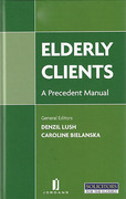 Cover of Elderly Clients: A Precedent Manual