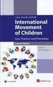 Cover of International Movement of Children: Law, Practice and Procedure