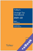 Cover of Tolley's Orange Tax Handbook 2021-22 (Book & eBook Pack)